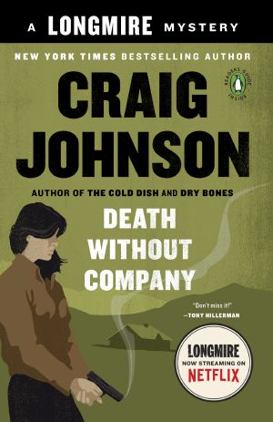 [Walt Longmire 02] • Death Without Company · A Walt Longmire Mystery
